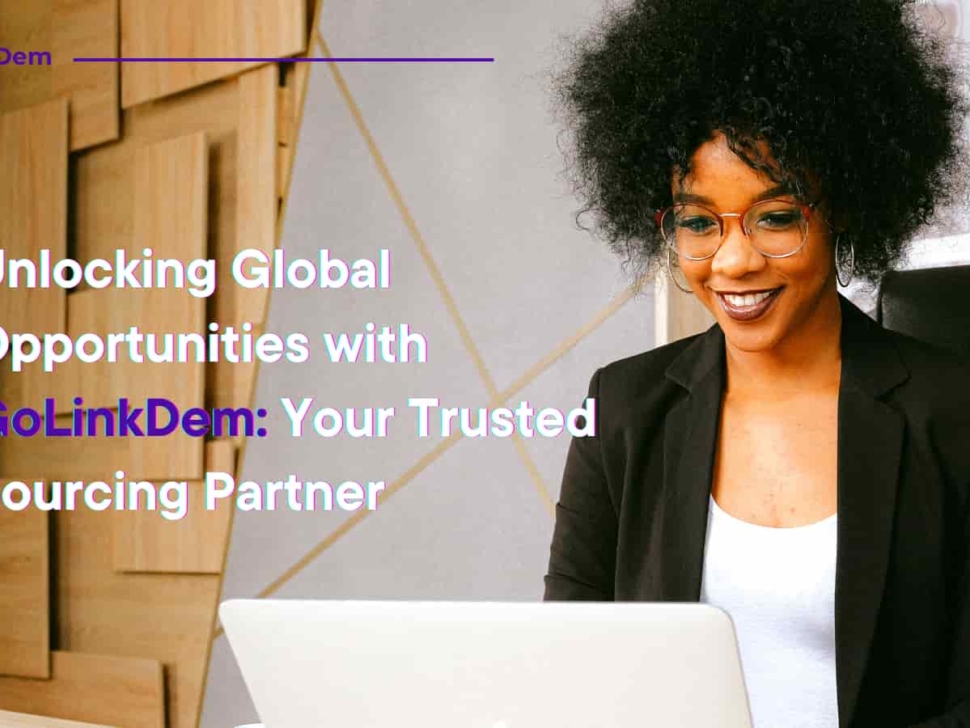 Unlocking Global Opportunities with GoLinkDem: Your Trusted Sourcing Partner
